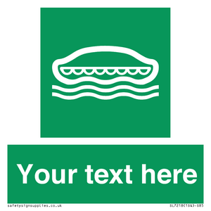 Custom sign safe condition Lifeboat